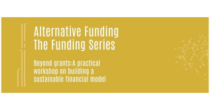 Te Wāhi Toi - Alternative Funding: The Funding Series