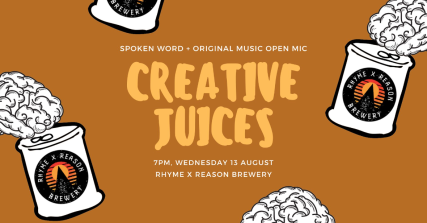 Te Wāhi Toi - Creative Juices Spoken Word & Open Mic Night – August Edition