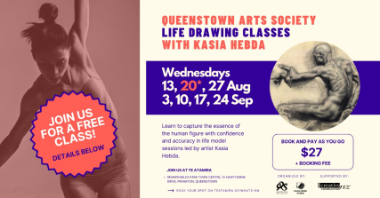 Te Wāhi Toi - FREE CLASS Queenstown Arts Society - Life Drawing with Kasia Hebda - 20 August