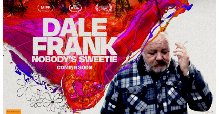 Te Wāhi Toi - Dale Frank: Nobody's Sweetie film