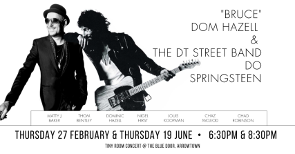 Te Wāhi Toi - "Bruce" Dom Hazell & The DT's Do Springsteen: Tiny Room Concert