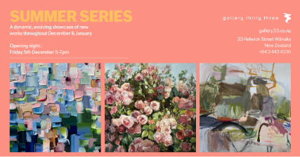 Te Wāhi Toi - Gallery Thirty Three Summer Series Exhibition Opening