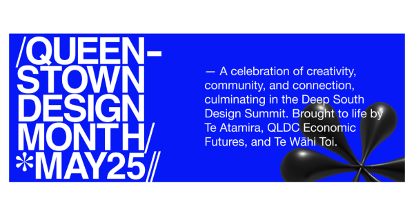 Te Wāhi Toi - Queenstown Design Month