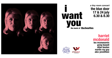 Te Wāhi Toi - I Want You - Music of The Beatles by Harriet McDonald: Tiny Room Concert