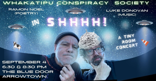 Te Wāhi Toi - Shhh! Wakatipu Conspiracy Club - Julian Noel and Luke Donovan: Tiny Room Concert