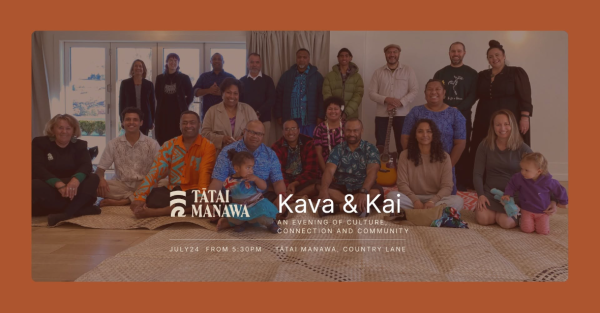 Te Wāhi Toi - Kava & Kai | An evening of culture, connection and community