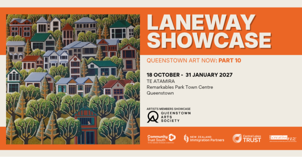 Te Wāhi Toi - Laneway Queenstown Art Now: Part 10