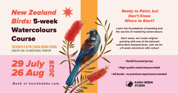 Te Wāhi Toi - New Zealand Birds: 5-Week Watercolour Course – Art Workshops in Queenstown with Kasia Hebda - 19 August 