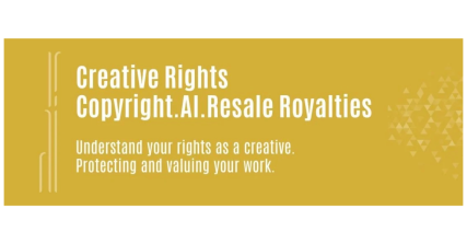 Te Wāhi Toi - Creative Rights: Copyright, AI and Resale Royalties