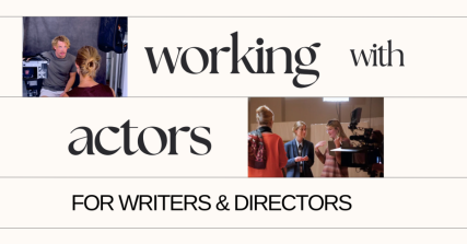 Te Wāhi Toi - Working with Actors for Writers & Directors