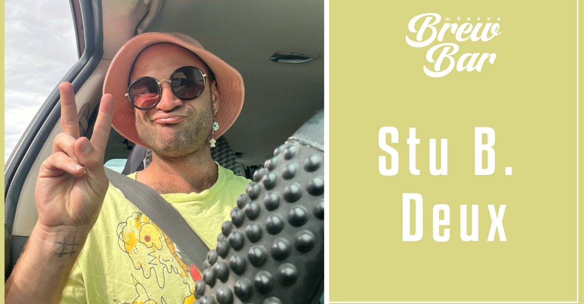  Stu B. Deux LIVE at Wānaka Brew Bar! 