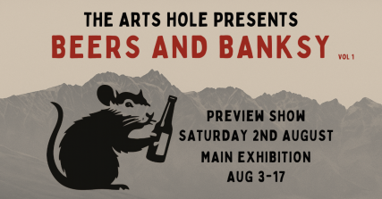 Te Wāhi Toi - Beers and Banksy Preview Show