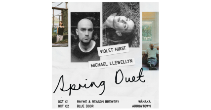 Te Wāhi Toi - Spring Duets - Violet HIrst & Michael Llewellyn On Tour